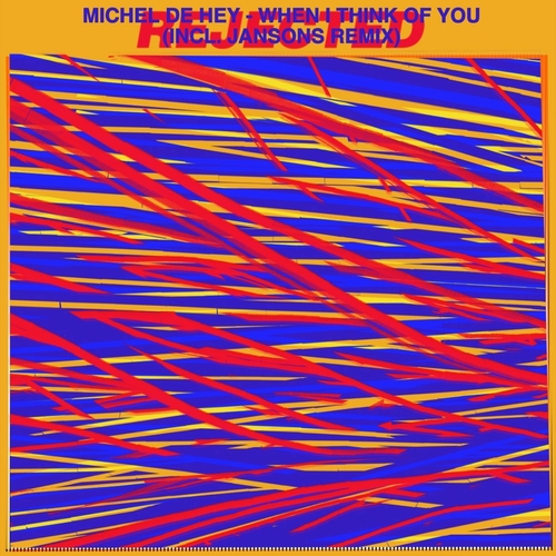 Michel De Hey - When I Think Of You [REJ101]